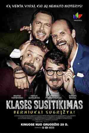 Klasės susitikimas. Berniukai sugrįžta! Klasės susitikimas. Berniukai sugrįžta!