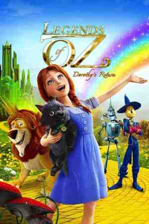 Legends of Oz: Dorothy's Return Legends of Oz: Dorothy's Return
